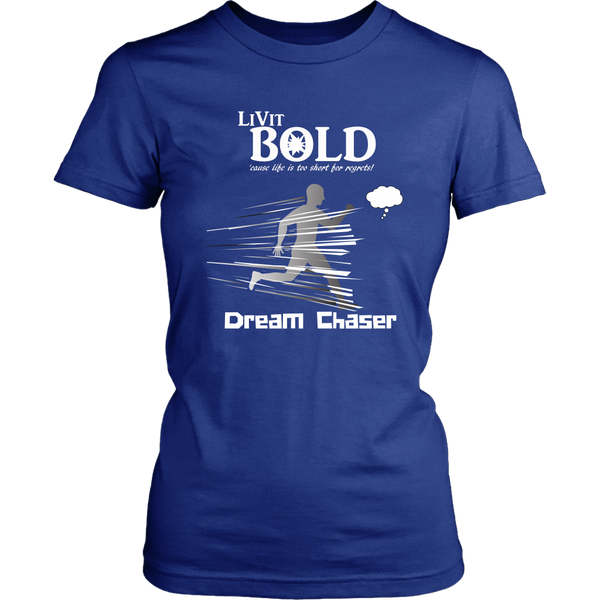 LiVit BOLD District Women's Shirt - Dream Chaser - LiVit BOLD