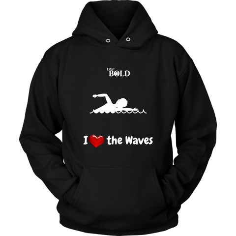 LiVit BOLD Hoodies for Men & Women - I Heart the Waves - Swimming - LiVit BOLD