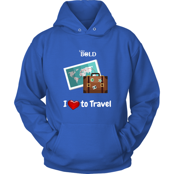 LiVit BOLD Hoodies for Men & Women - I love to Travel - LiVit BOLD