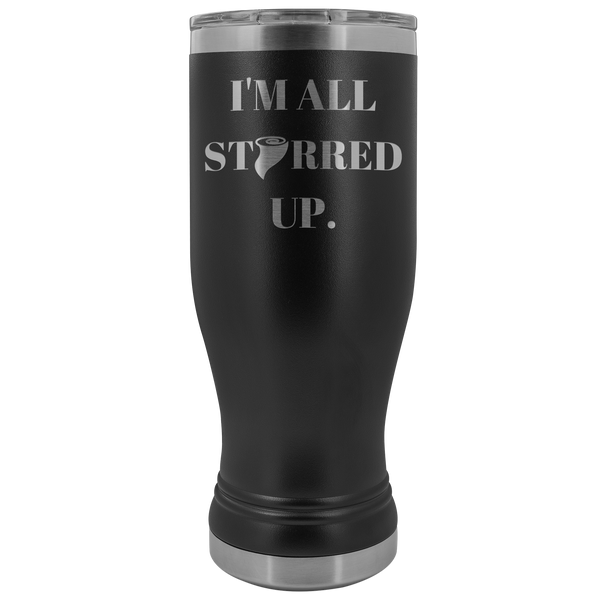 I'm All Stirred Up Boho 20oz Tumbler - 12 Colors - LiVit BOLD - LiVit BOLD