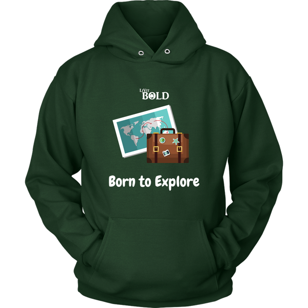 LiVit BOLD Hoodies for Men & Women - Born to Explore - LiVit BOLD