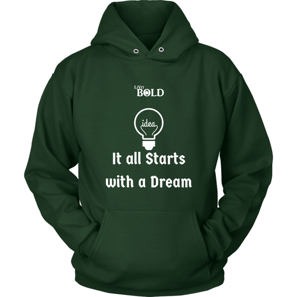 LiVit BOLD Hoodies for Men & Women - It all starts with a dream - LiVit BOLD