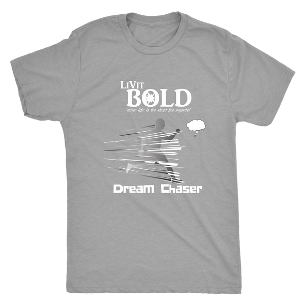 LiVit BOLD Next Level Men's Triblend -Dream Chaser - LiVit BOLD