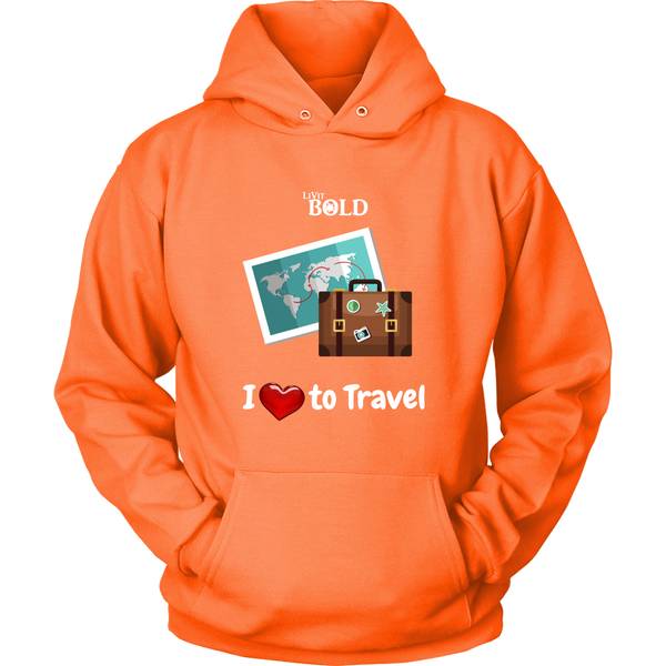 LiVit BOLD Hoodies for Men & Women - I love to Travel - LiVit BOLD
