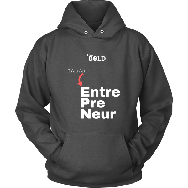 LiVit BOLD Hoodies for Men & Women - I am an Entrepreneur - LiVit BOLD
