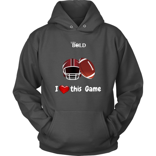 LiVit BOLD Men & Women Hoodies --- I Heart This Game - Football - LiVit BOLD