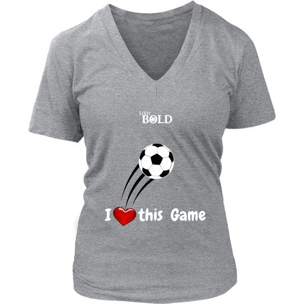 LiVit BOLD District Women's V-Neck Shirt - I Heart this Game - Soccer - LiVit BOLD