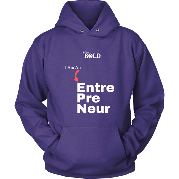 LiVit BOLD Hoodies for Men & Women - I am an Entrepreneur - LiVit BOLD