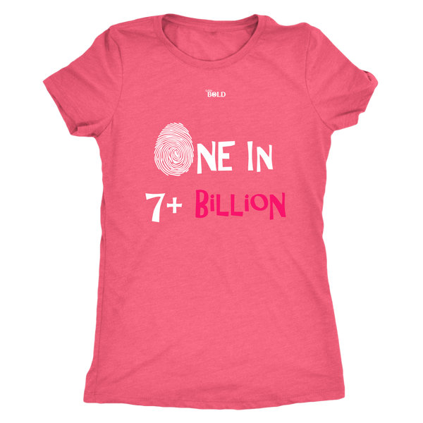 One In 7 Plus Billion - Women's T-Shirt - 6 Colors - LiVit BOLD - LiVit BOLD