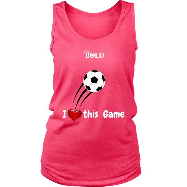 LiVit BOLD District Women's Tank - I Heart this Game - Soccer - LiVit BOLD