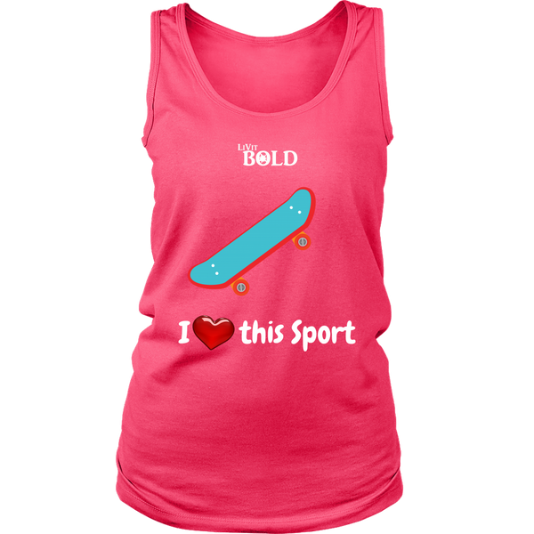 LiVit BOLD District Women's Tank - I Heart This Sport - Skateboarding - LiVit BOLD