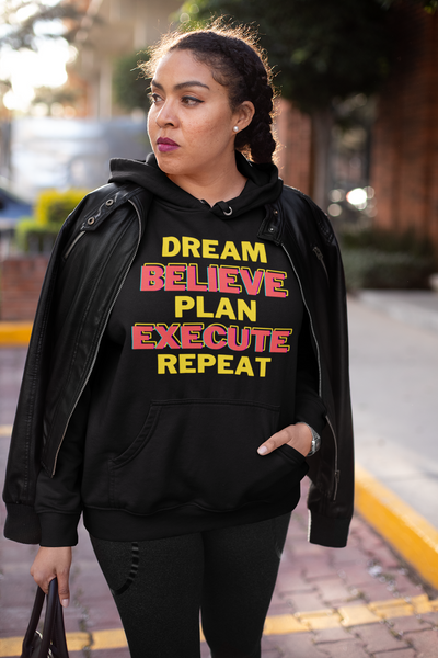 Dream, Believe, Plan, Execute & Repeat Black Unisex Hoodie