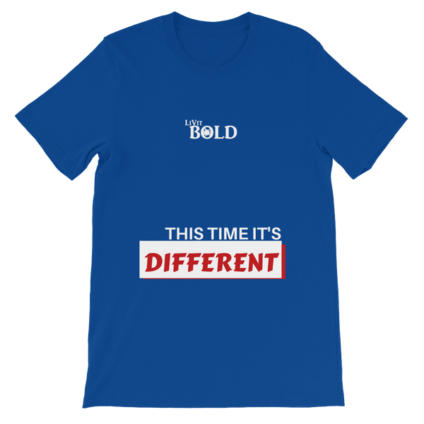 This Time It's Different Short-Sleeve Unisex T-Shirt - LiVit BOLD - 10 Colors - LiVit BOLD