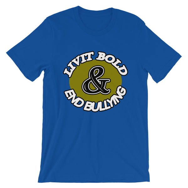 LiVit BOLD & End Bullying Short-Sleeve Unisex T-Shirt - 12 Colors - LiVit BOLD