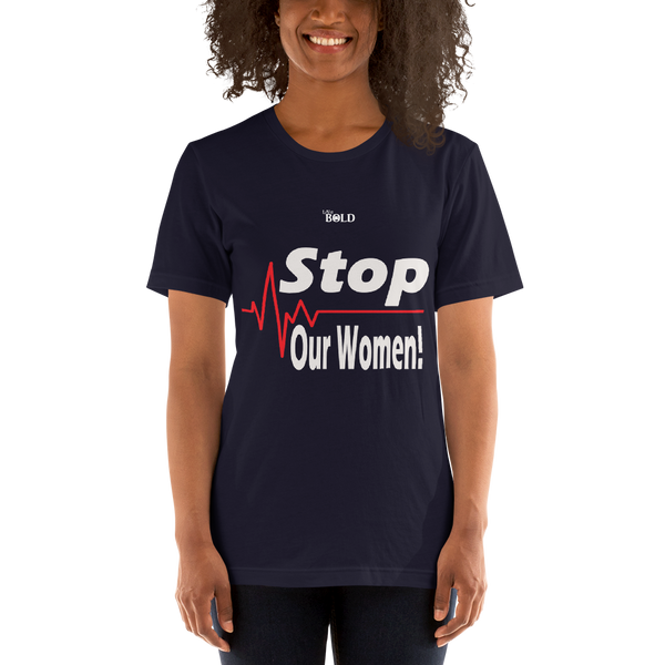 STOP harming our Women - Short-Sleeve Unisex T-Shirt - 15 Colors - LiVit BOLD - LiVit BOLD