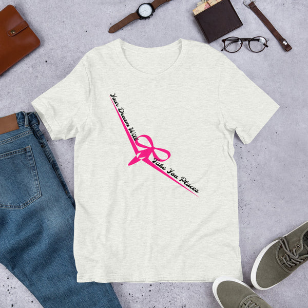 Your Dream Will Take You Places Short-Sleeve Women's T-Shirt - 4 Colors - LiVit BOLD