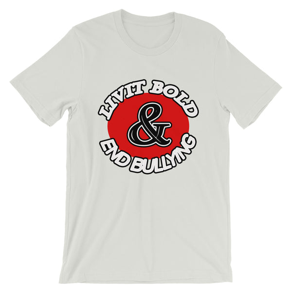 LiVit BOLD & End Bullying Short-Sleeve Unisex T-Shirt - 8 Colors - LiVit BOLD