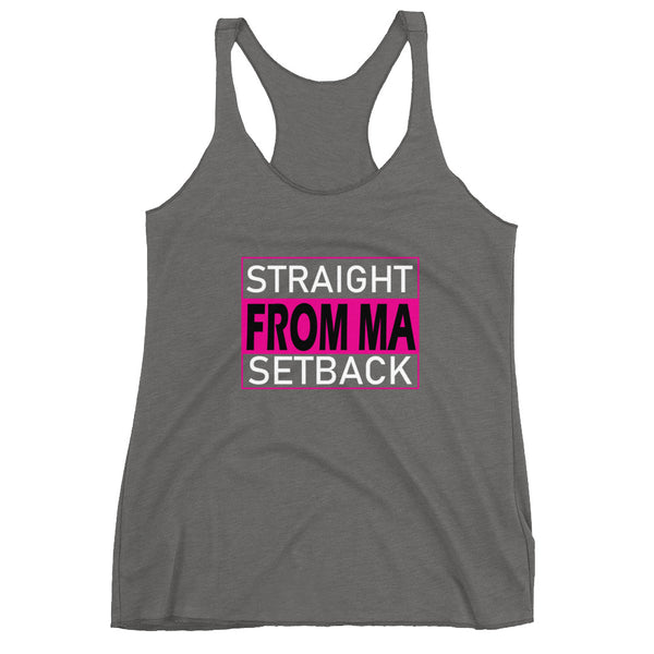 Straight From Ma Setback Women's Racerback Tank - 4 Colors - LiVit BOLD