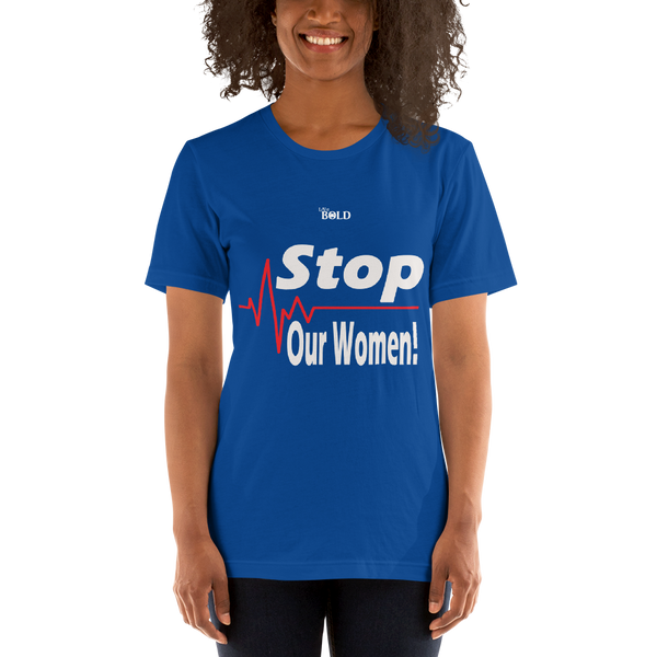 STOP harming our Women - Short-Sleeve Unisex T-Shirt - 15 Colors - LiVit BOLD - LiVit BOLD
