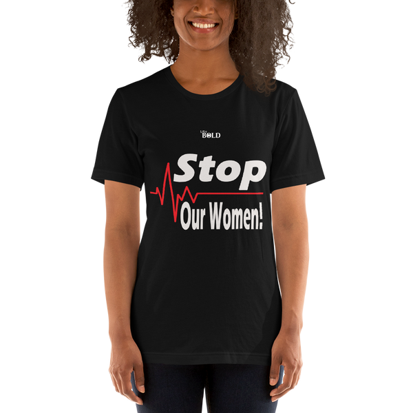 STOP harming our Women - Short-Sleeve Unisex T-Shirt - 15 Colors - LiVit BOLD - LiVit BOLD