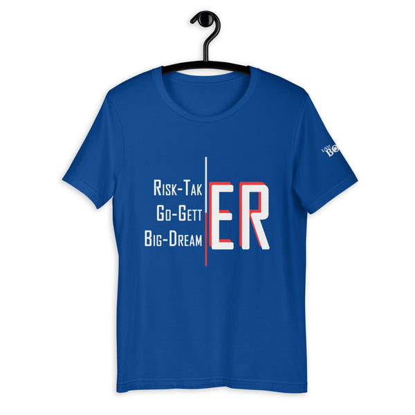 Risk-Taker. Go-Getter.  Big-Dreamer. - V2 - Short-Sleeve Unisex T-Shirt - 8 colors - LiVit BOLD