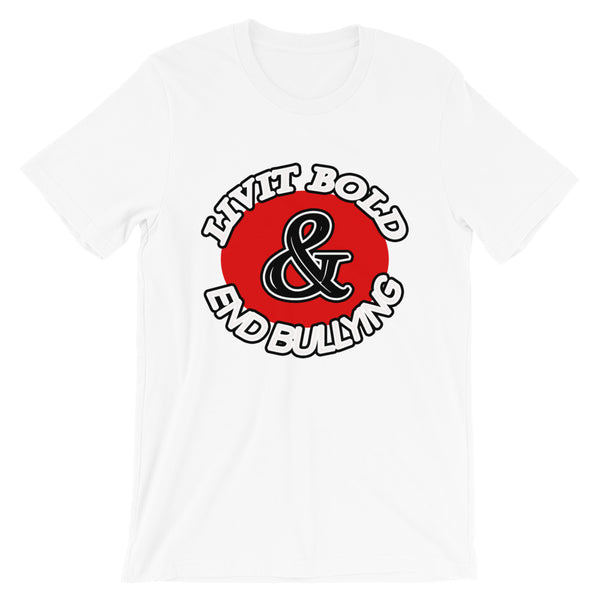 LiVit BOLD & End Bullying Short-Sleeve Unisex T-Shirt - 8 Colors - LiVit BOLD