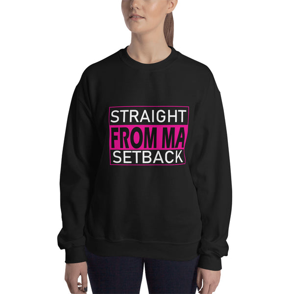 Straight From Ma Setback Unisex Sweatshirt - 3 Colors - LiVit BOLD