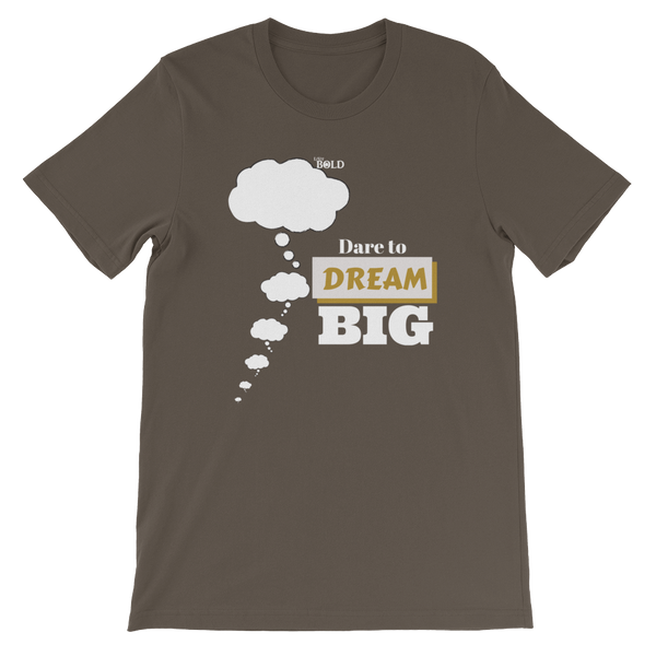 Dare To Dream BIG Short-Sleeve Unisex T-Shirt - LiVit BOLD