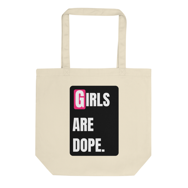 Girls Are Dope Eco Tote Bag - LiVit BOLD