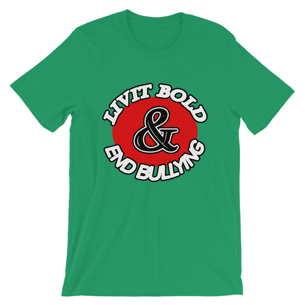 LiVit BOLD & End Bullying Short-Sleeve Unisex T-Shirt - 8 Colors - LiVit BOLD