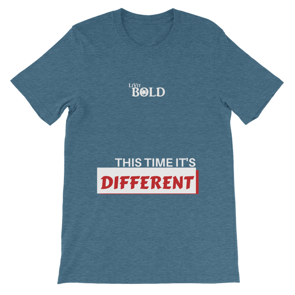 This Time It's Different Short-Sleeve Unisex T-Shirt - LiVit BOLD - 10 Colors - LiVit BOLD