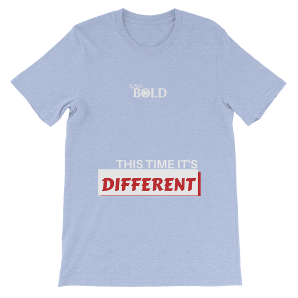 This Time It's Different Short-Sleeve Unisex T-Shirt - LiVit BOLD - 10 Colors - LiVit BOLD