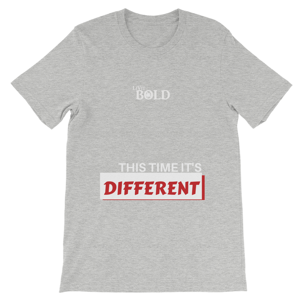 This Time It's Different Short-Sleeve Unisex T-Shirt - LiVit BOLD - 10 Colors - LiVit BOLD