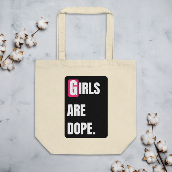 Girls Are Dope Eco Tote Bag - LiVit BOLD