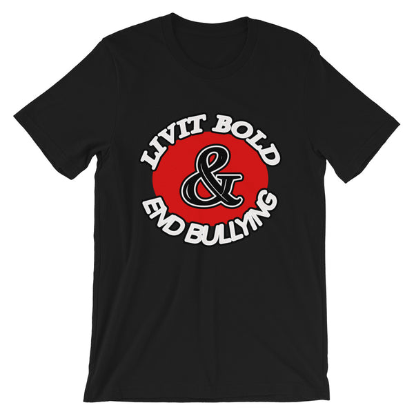 LiVit BOLD & End Bullying Short-Sleeve Unisex T-Shirt - 8 Colors - LiVit BOLD