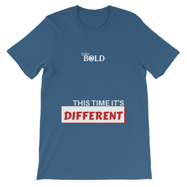 This Time It's Different Short-Sleeve Unisex T-Shirt - LiVit BOLD - 10 Colors - LiVit BOLD