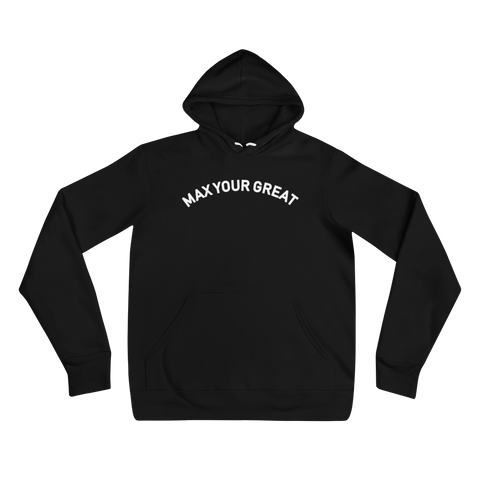 Max Your Great Unisex hoodie - 4 Colors - LiVit BOLD
