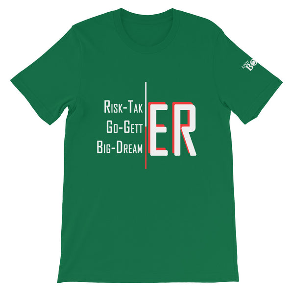 Risk-Taker. Go-Getter.  Big-Dreamer. - V2 - Short-Sleeve Unisex T-Shirt - 8 colors - LiVit BOLD
