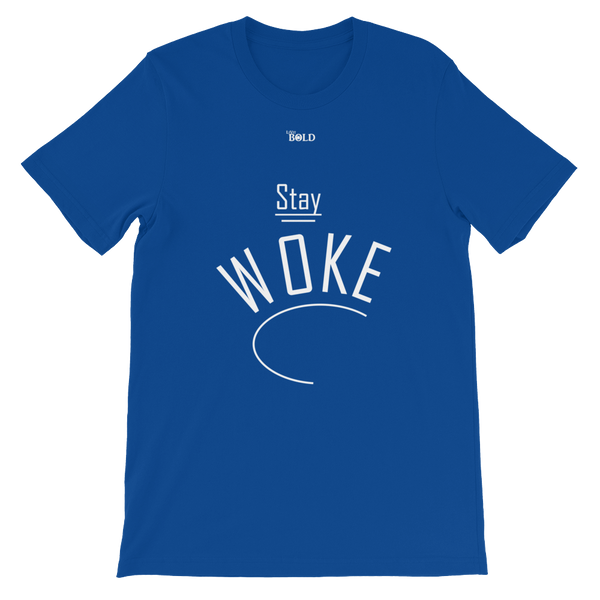 Stay Woke Short-Sleeve Unisex T-Shirt - 19 Colors - LiVit BOLD - LiVit BOLD