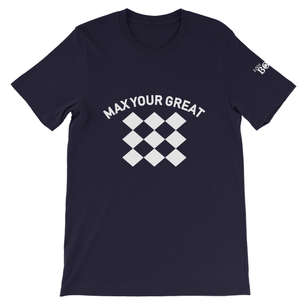 Max Your Great 2.0 Short-Sleeve Unisex T-Shirt - 8 Colors - LiVit BOLD