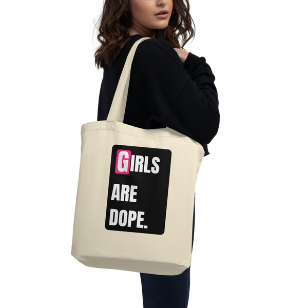 Girls Are Dope Eco Tote Bag - LiVit BOLD