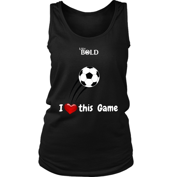 LiVit BOLD District Women's Tank - I Heart this Game - Soccer - LiVit BOLD