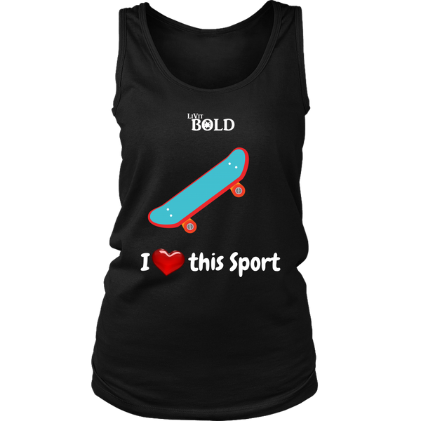 LiVit BOLD District Women's Tank - I Heart This Sport - Skateboarding - LiVit BOLD