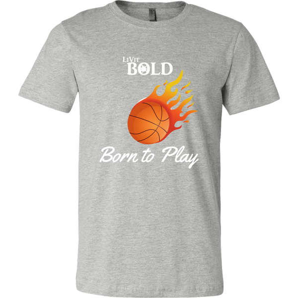 LiVit BOLD Men's - Born to Play - Shirt - Basketball Collection - LiVit BOLD