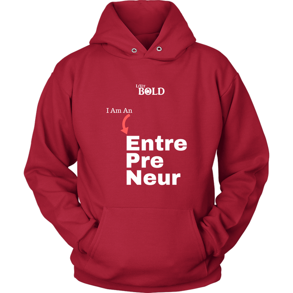 LiVit BOLD Hoodies for Men & Women - I am an Entrepreneur - LiVit BOLD