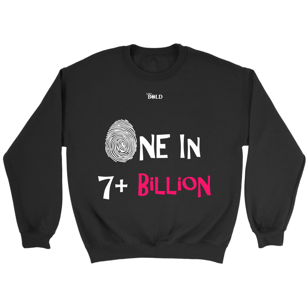 One In 7 Plus Billion - Women's Crewneck Sweatshirt - 4 Colors - LiVit BOLD - LiVit BOLD