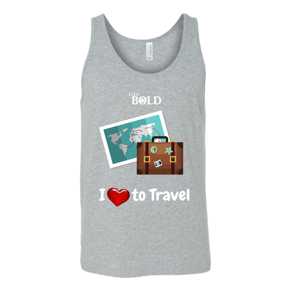 LiVit BOLD Unisex Tank - I love to Travel - LiVit BOLD