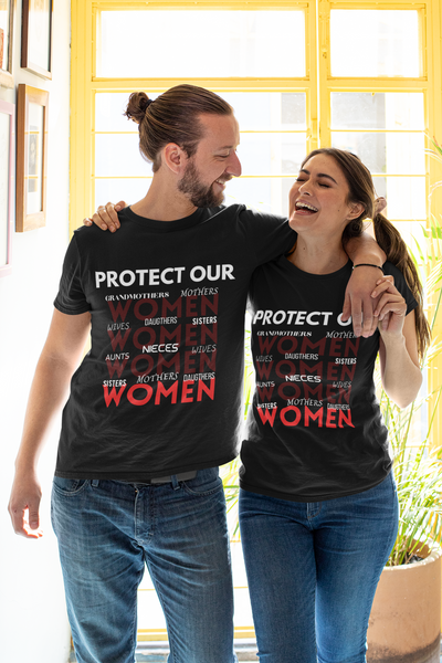 Protect Our Women - Black Unisex T-Shirts