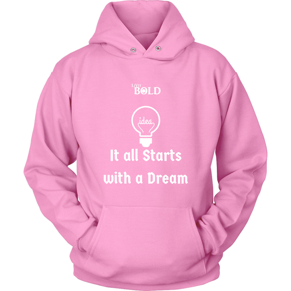 LiVit BOLD Hoodies for Men & Women - It all starts with a dream - LiVit BOLD