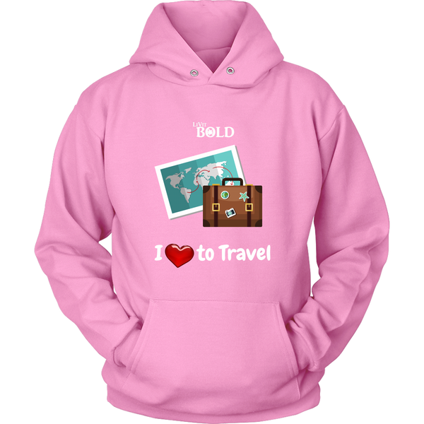LiVit BOLD Hoodies for Men & Women - I love to Travel - LiVit BOLD